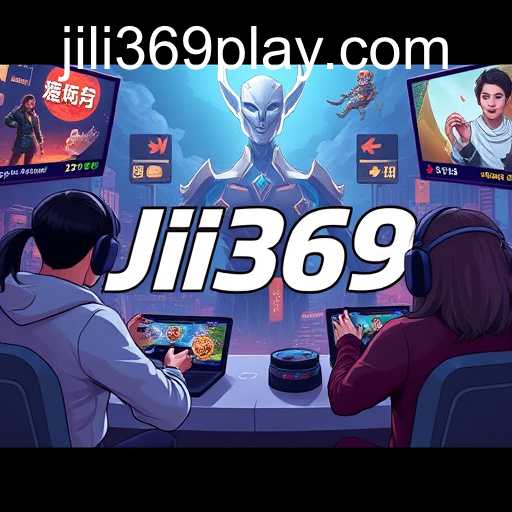 Jili369: Revolutionizing Online Gaming in 2025